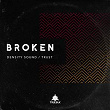 Density Sound / Trust | Broken