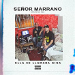 Ella Se Llamaba Gina | Señor Marrano