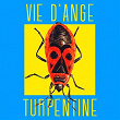 Turpentine | Vie D'ange