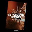 Vie parisienne (Remixes) | Hugo Cantarra
