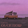 Over Now | Gatto