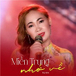 Mi?n Trung Nh? V? | M? Anh