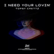 I Need Your Lovin' (Remake) | Topsy Crettz