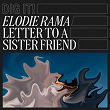 Letter to a Sister Friend | Elodie Rama