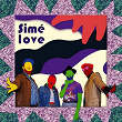 Simé Love | Dowdelin