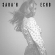 Echo (Version acoustique) | Sara'h