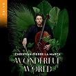 Wonderful World | Christian Pierre La Marca