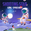 Shooting Star | Gung0cay & Spideyboy