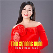 Tâm S? Nàng Xuân | Duong H?ng Loan