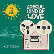 Special Kind of Love | Lb Aka Labat