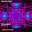 LITTLE SAX | Groove Street