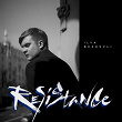 Resistance | Ilya Beshevli