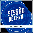 Sessão de Cavu | Mc Pr