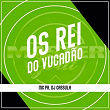 Os Rei do Vucadão | Mc Pr