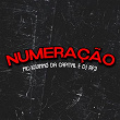 Numeração | Mc Iguinho Da Capital, Dj Rf3