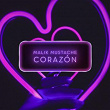 Corazón | Malik Mustache