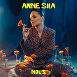 Nous | Anne Sila