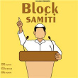 Block Samiti | Ashu Morkhi
