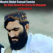 Da Stari Jwand Ba Darta Sa Owayam (Al Nasheed) | Maulvi Abdul Samad Samim