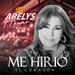 Me Hirió El Corazón | Arelys Henao