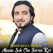 Alama Sok Che Yarna Kre | Mohsin Khan Utmanzai