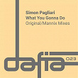 What You Gonna Do | Simon Pagliari