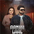 Aankh Laal | Ashu Morkhi & Pooja Diwakar