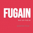 Bon An Mal An - , vol. 2 (Automne hiver) | Michel Fugain