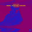 Music, Tandoori, Chicken (Extended Versions) | Jaques Le Noir