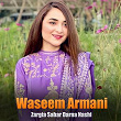 Zargia Sabar Darna Nashi | Waseem Armani