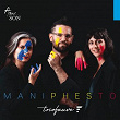 Maniphesto | Trio Fauve