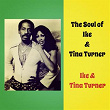 The Soul of Ike & Tina Turner | Ike & Tina Turner