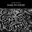 Snake Pit Poetry | Einar Selvik