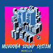 Muvooka Sound System | Morello