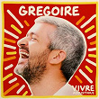 Vivre (Acoustique) | Grégoire