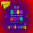 Is the Word | Adam Nova