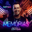 Memórias (Rubynho Canta Som Di Bar) | Rubynho