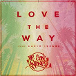 Love The Way (feat. Karim Israel) | The San Antones