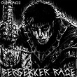 BERSERKER RAGE | Curasakee