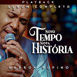 Novo Tempo, Nova História (Playback) | Gerson Rufino