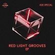 Red Light Grooves EP (ADE Special) | Florian Picasso, Echostorms, Hyyken, B