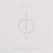 A Razão é Óbvia | Mito
