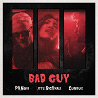 Bad guy | Pv Nova, Littlebigwhale, Curieux