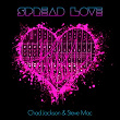 Spread Love | Chad Jackson, Steve Mac