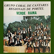 Verde Rama | Grupo Coral De Cantares Regionais De Portel
