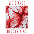 Bloodstains | Vie D'ange
