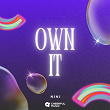 Own It | Nini