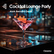 Cocktail Lounge Party | Alain Bernard Denis