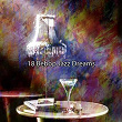18 Bebop Jazz Dreams | Relaxing Piano Music Consort