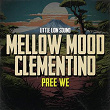 Pree We | Mellow Mood, Clementino, Little Lion Sound